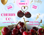 MỪNG SINH NHẬT ANZEN FOOD – ƯU ĐÃI NGAY 5% CHERRY ÚC